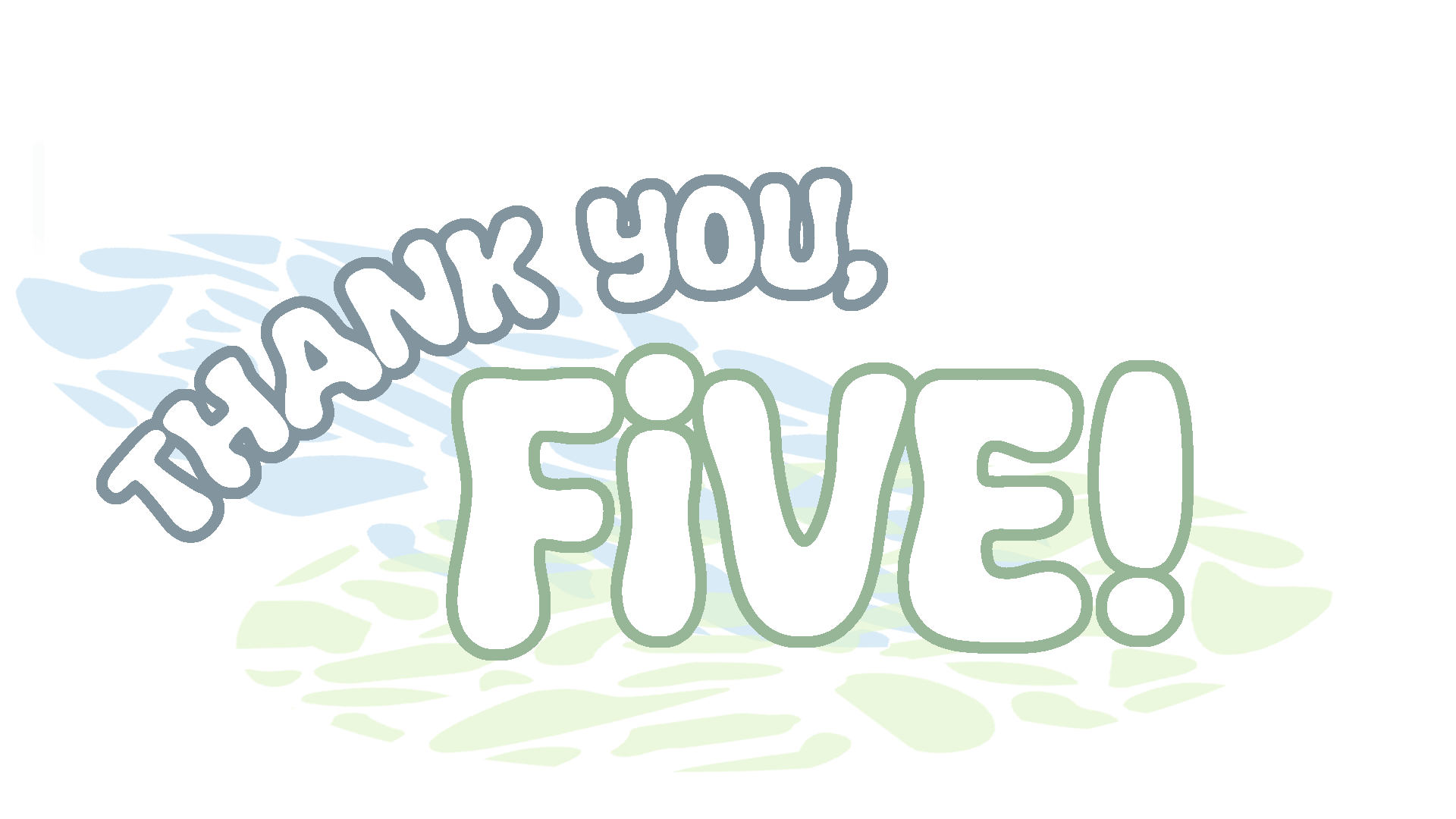 Thank You, Five!